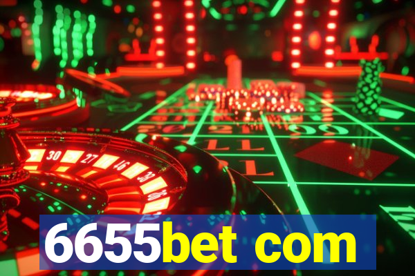 6655bet com